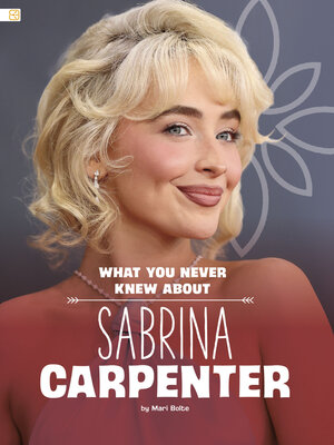cover image of What You Never Knew About Sabrina Carpenter